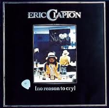 Clapton Eric-No Reason To Cry 1976
